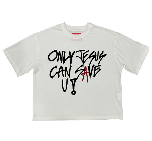 ONLY JESUS CAN SAVE U - Tee